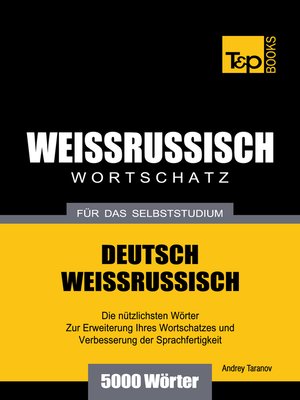 cover image of Deutsch-Weißrussischer Wortschatz für das Selbststudium
